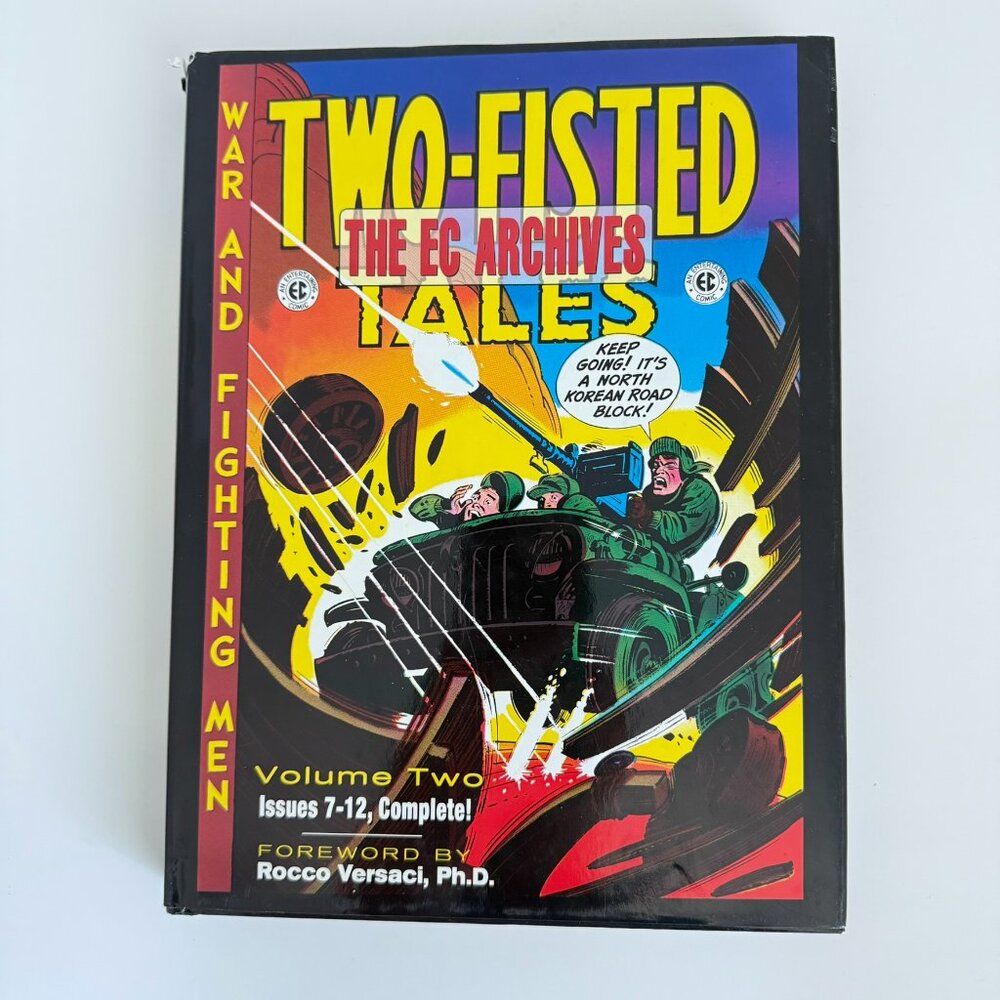The EC Archives: Two-Fisted Tales Volume 2 Hardcover – Aug. 21 2007